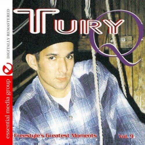 Tury Q - Freestyle's Greatest Moments Vol. 9 - Music CD