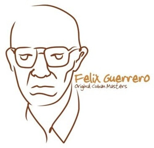 Guerrero,felix - Original Cuban Masters - Music CD