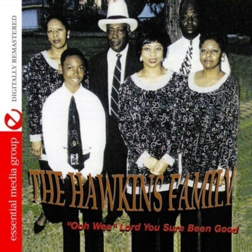 Hawkins Family - Ooh Wee Lord You Sure Been Good - Music CD