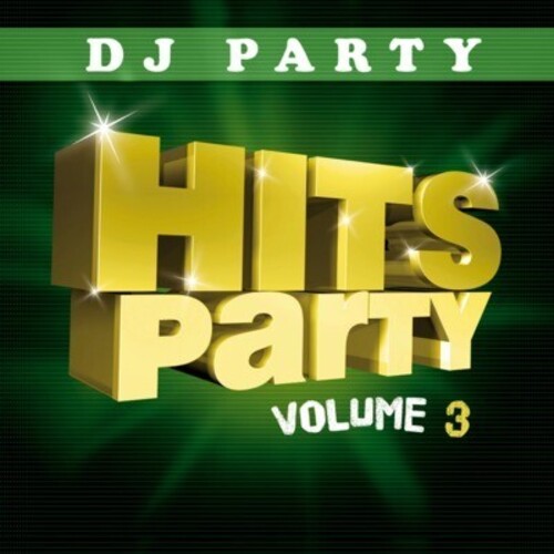 Dj Party - Hits Party Vol. 3 - Music CD