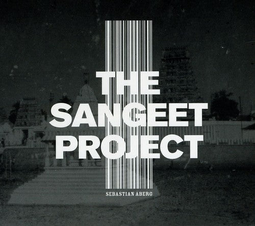 Aberg/Sarmokadam/Kurdekar/Kadnekar/Das/Ersson - Sangeet Project Music CD
