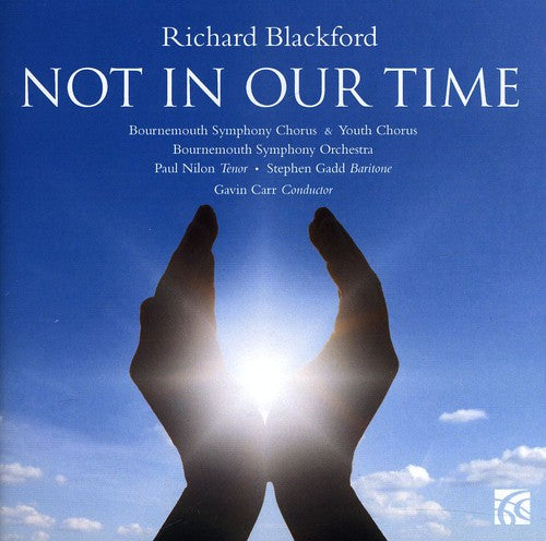 Blackford / Nilon / Gadd - Not In Our Time - Music CD