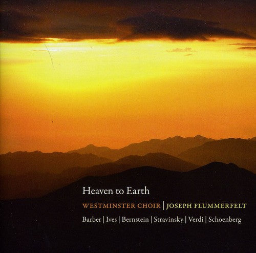 Barber / Westminster Choir / Flummerfelt - Heaven To Earth - Music CD