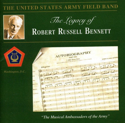 Bennett / Us Army Field Band / Hamilton - Legacy Of Robert Russell Bennett - Music CD