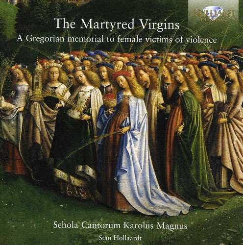 Schola Cantorum Karolus Magnus - Martyred Virgins - Music CD