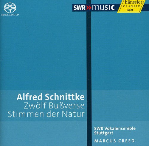 Schnittke / Swr Vokalensemble Stuttgart - Bussverse & Stimmen Der Natur - Super Audio CD