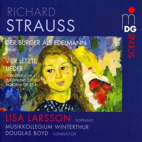 Strauss / Musikcollegium Wintthur / Larsson - Der Burger Als Edelmann Orchestersuite Op. 60 Music CD