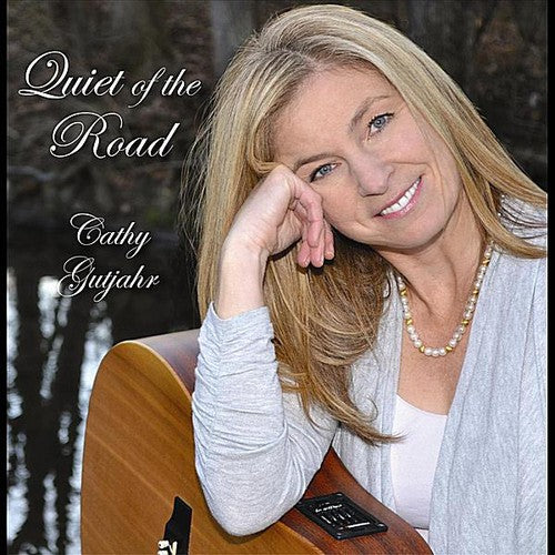 Gutjahr,cathy - Quiet Of The Road - Music CD