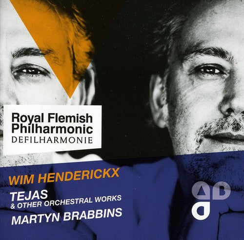 Henderickx / Royal Flemish Philharmonic / Brabbins - Tejas & Other Orchestral Works - Music CD