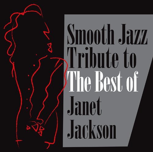 Smooth Jazz All Stars - Janet Jackson Smooth Jazz Tribute - Music CD
