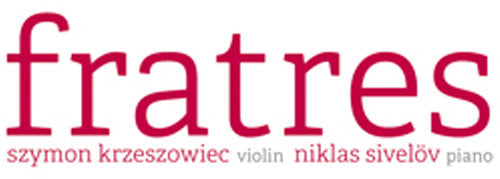 Szymon Krzeszowiec - Frates: Krzeszowiec & Sivelov Music CD