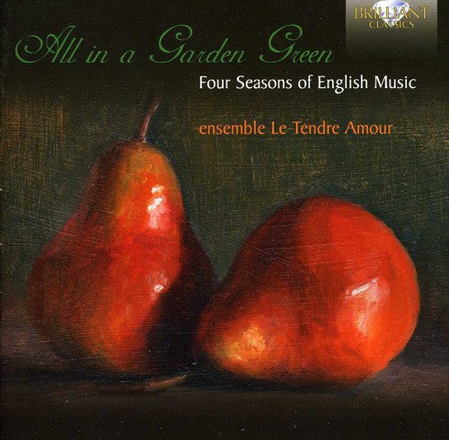 Le Tendre Amour - All in a Garden Green Music CD
