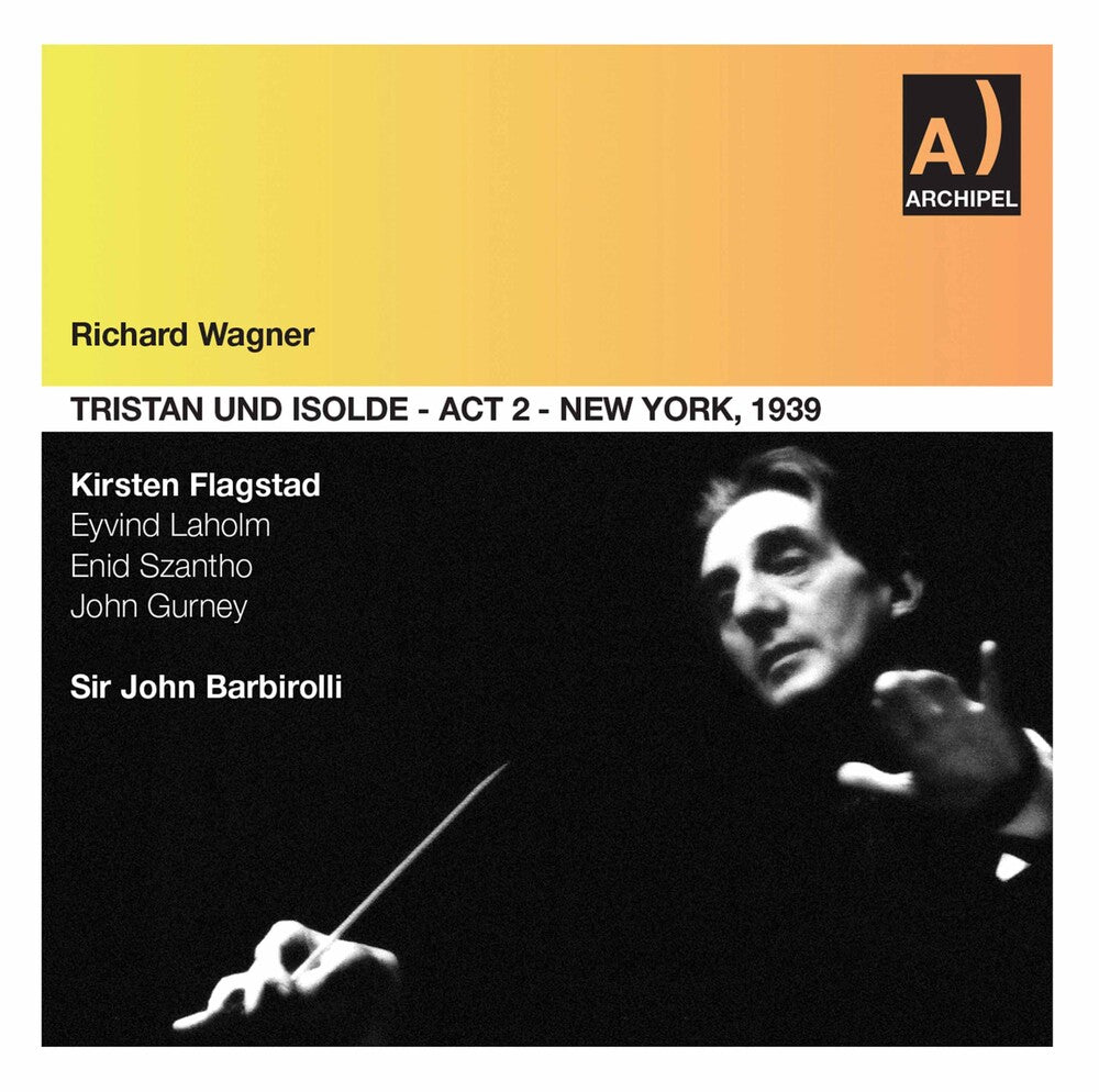 Wagner / Rai Orchestra & Chorus / Barbirolli - Complete Act 2 Tristan & Isolde Music CD