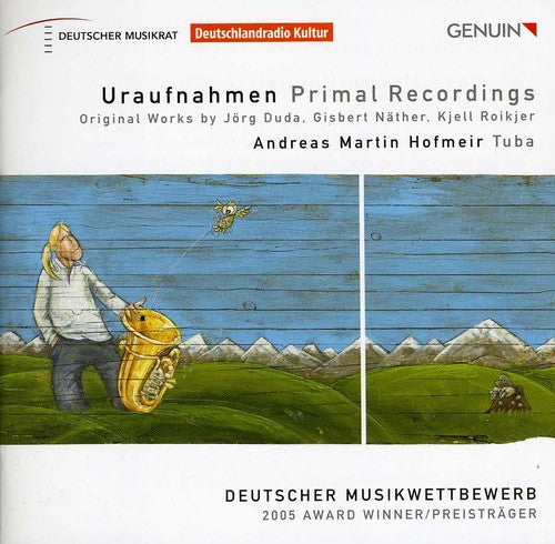 Duda / Nather / Roikjer / Hofmeir / Mildner - Uraufnahmen: Primal Recordings - Music CD