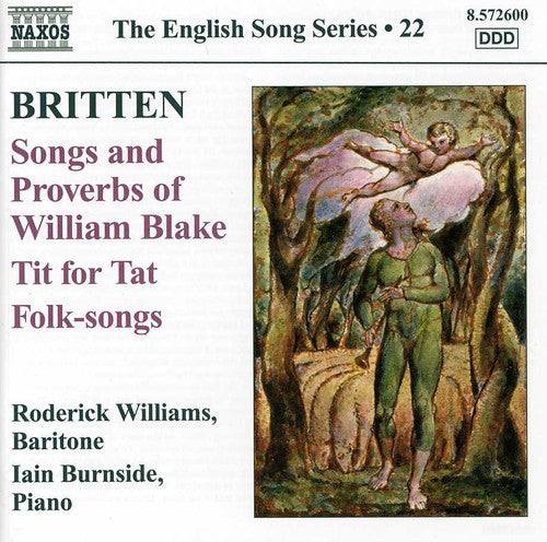 Britten / Williams / Burnside - Songs & Proverbs & Tit For Tat & Folk-songs - Music CD