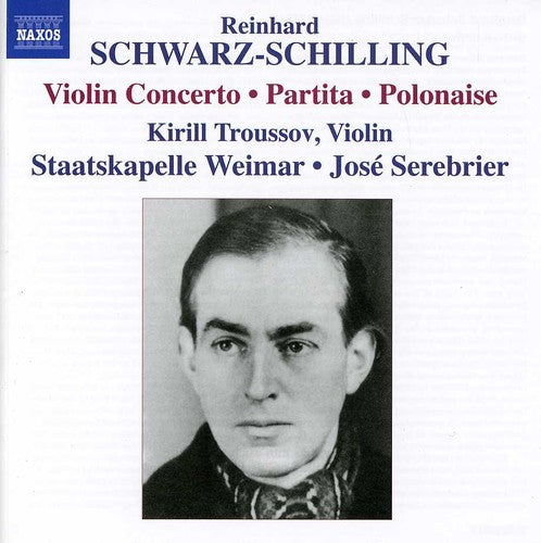 Schwarz-schilling / Troussov / Serebrier - Partita For Orch & Polonaise & Violin Cto - Music CD
