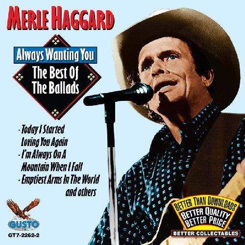 Haggard,merle - Always Wanting You: The Best Of The Ballads - Music CD
