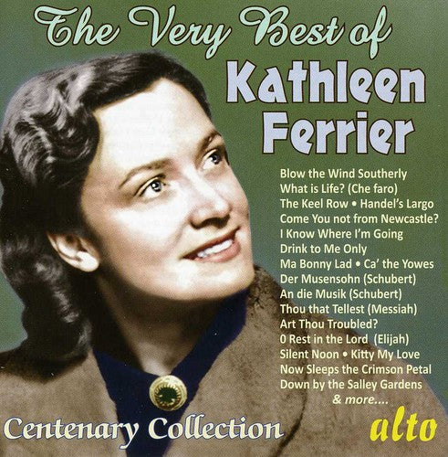 Ferrier,kathleen - Very Best Of Kathleen Ferrier Centenary Collection - Music CD