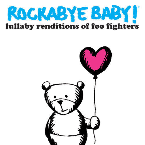 Rockabye Baby! - Lullaby Renditions Of Foo Fighters - Music CD