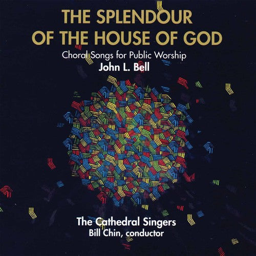 Bell,john L. - Splendour Of The House Of God - Music CD