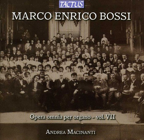 Bossi / Macinanti - Complete Organ Works 7 - Music CD