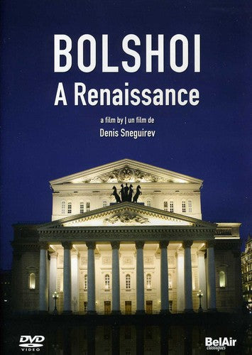 Sneguirev / Bolshoi Theatre & Ballet / Gallienne - Renaissance - DVD