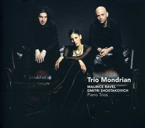 Shostakovich / Ravel / Trio Mondrian - Piano Trios Music CD