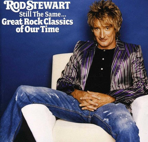 Stewart,rod - Still The Same: Great Rock Classics Of Our Time - Music CD