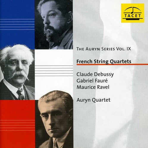 Debussy / Auryn Quartet - Auryn Series 9: French String Quartets - Music CD