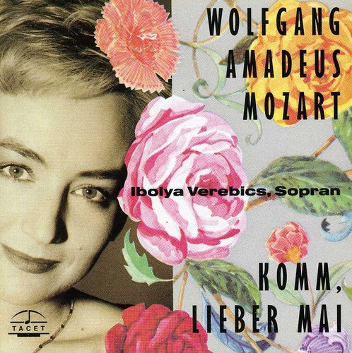 Mozart / Verebics - Komm Lieber Mai: Mozart Lieder Music CD