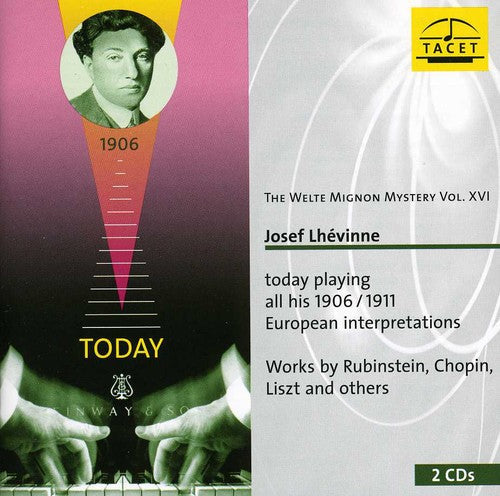 Schlozer / Lhevinne - Welte-mignon Mystery 16: Josef Lhevinne - Music CD
