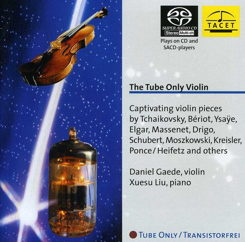 Tchaikovsky / Gaede / Liu - Tube Only Violin - Super Audio CD