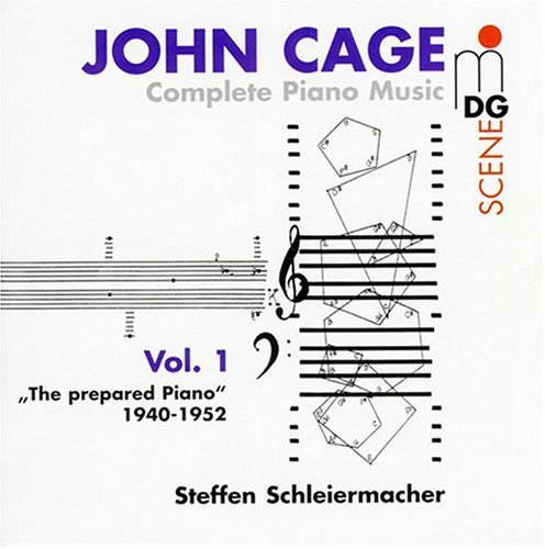 Cage / Schleiermacher - Complete Piano Music 1: Prepared Piano 1940-1952 - Music CD