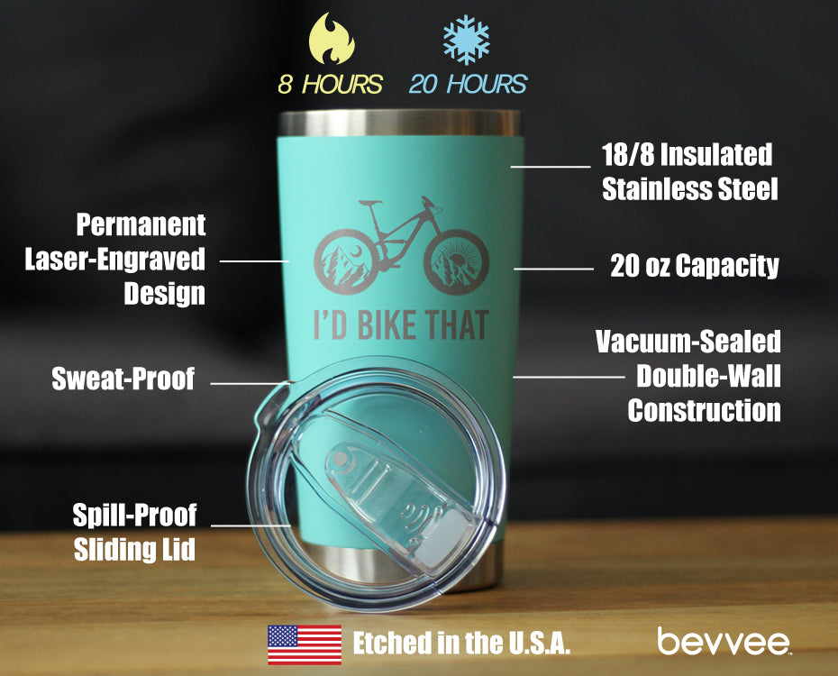 I'd Bike That - Insulated Coffee Tumbler Cup with Sliding Lid - Stainless Steel Insulated Mug - Cool Bicycle Themed Decor and Gifts for Mountain Bikers