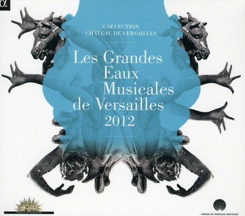 Grandes Eaux Musicales De Versailles / Various - Grandes Eaux Musicales De Versailles / Various - Music CD