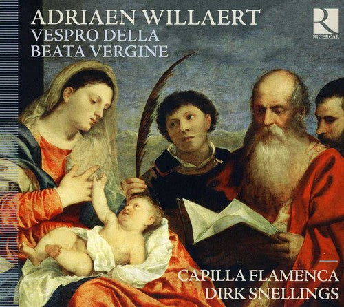 Willaert / Capilla Flamenca / Snellings - Vespro Della Beata Vergine - Music CD