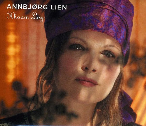 Annbjorg Lien - Khoom Loy Music CD