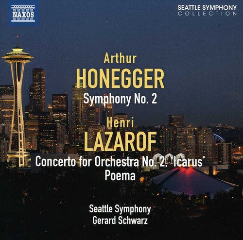 Honegger / Schwarz / Seattle Sym / Lazarof - Symphony No. 2 / Concerto For Orchestra - Music CD
