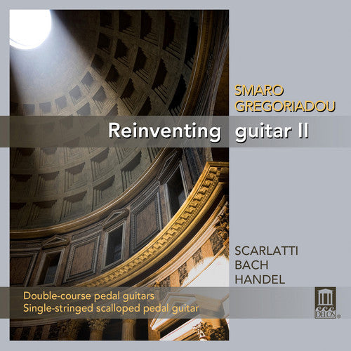 Scarlatti / Bach / Handel / Smaro Gregoriadou - Reinventing Guitar 2 - Music CD