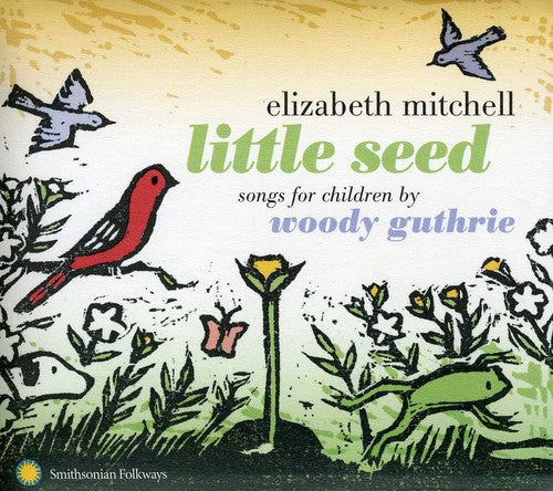 Mitchell,elizabeth - Little Seed: Songs For Children By Woody Guthrie - Music CD