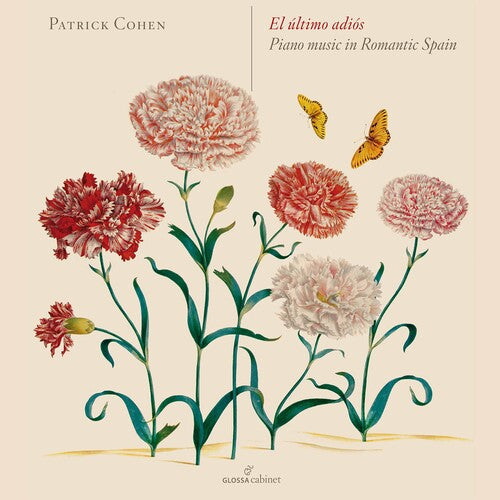 Cohen,patrick / Adalid / Sanchez-allu / Quesada - Ultimo Adios: Piano Music In Romantic Spain - Music CD