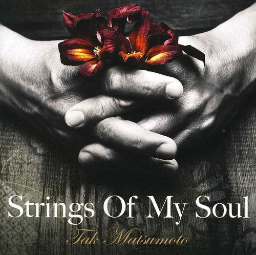 Matsumoto,tak - Strings Of My Soul - Music CD