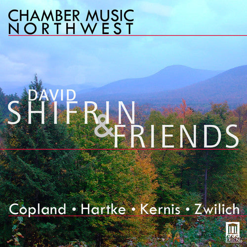David Shifrin - Chamber Music Northwest: Shifrin & Friends Music CD