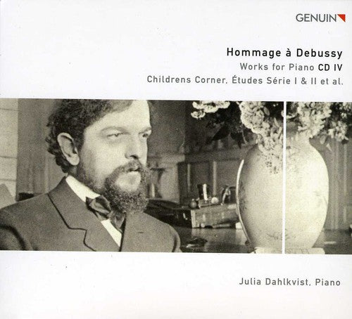 Debussy / Dahlkvist - Hommage A Debussy: Works For Piano 4 - Music CD