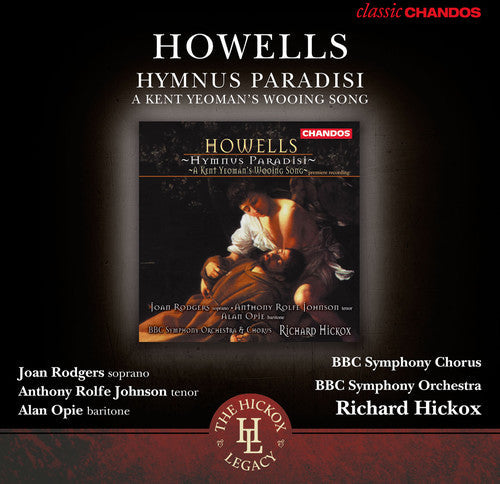 Howells / Bbc Sym Orch / Jackson - Hymnus Paradisi / Kent Yeoman's Wooing Song - Music CD