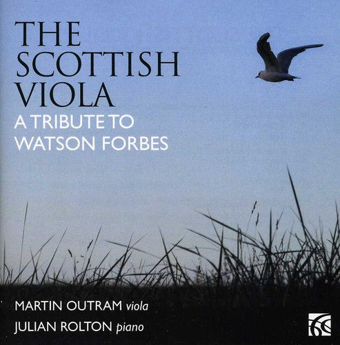 Outram / Rolton / Nardini / Richardson - Scottish Viola: A Tribute To Watson Forbes - Music CD