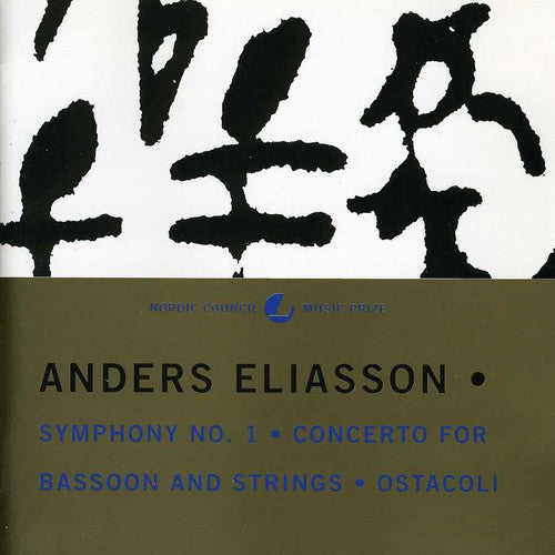 Eliasson / Sonstevold / Kangas / Rozhdestvensky - Sym No 1 / Bassoon Concerto / Ostacoli - Music CD
