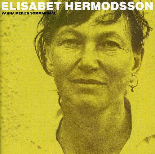 Hermodsson,elisabet - Vakna Med En Sommarsjael - Music CD