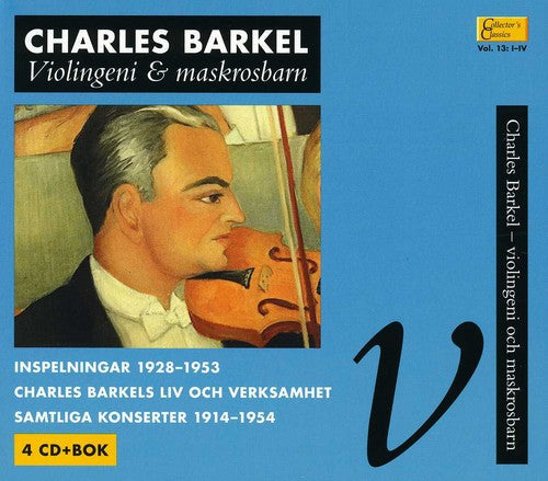 Barkel / Broman / Barkel Quartet / Gothenburg Sym - Collector's Classics 13: Barkel & Violingeni - Music CD