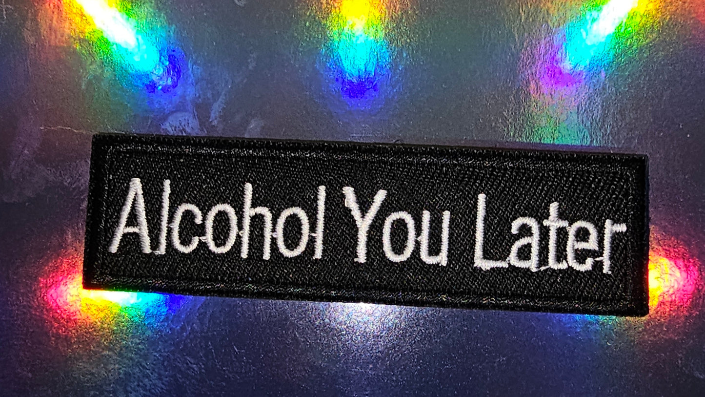 Patch - Alcohol You Later